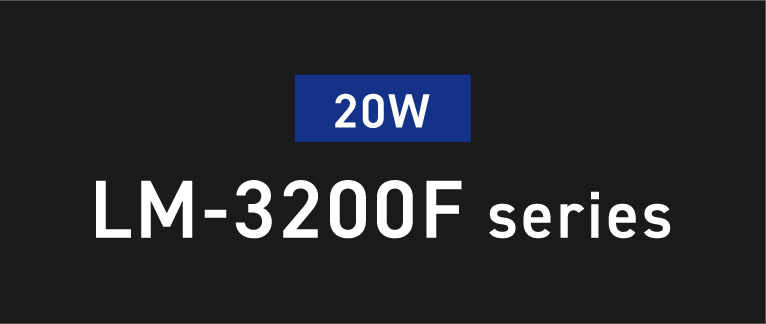 20W LM-3200F series